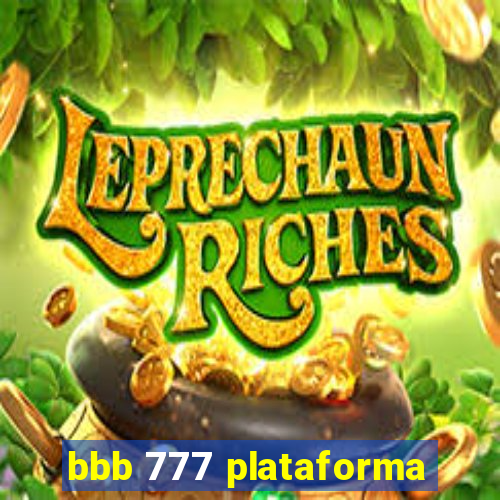 bbb 777 plataforma